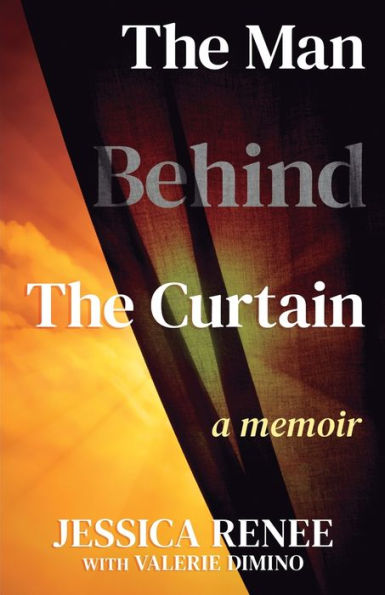 the Man Behind Curtain: A Memoir