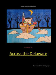 Title: Across the Delaware: From the Library of Northern Court, Author: Maggie Ryan