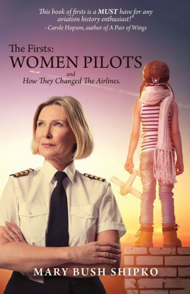 the Firsts: Women Pilots and How They Changed Airlines