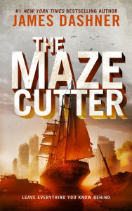 Title: The Maze Cutter, Author: James Dashner