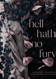 Read book online no download Hell Hath No Fury - Volume Two