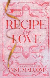 Title: Recipe for Love, Author: Anne Malcom