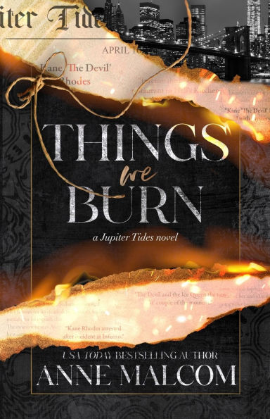 Things We Burn