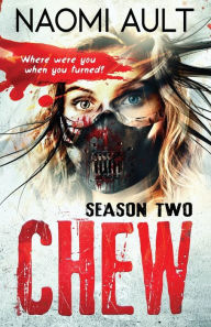 Title: Chew: Season Two, Author: Naomi Ault