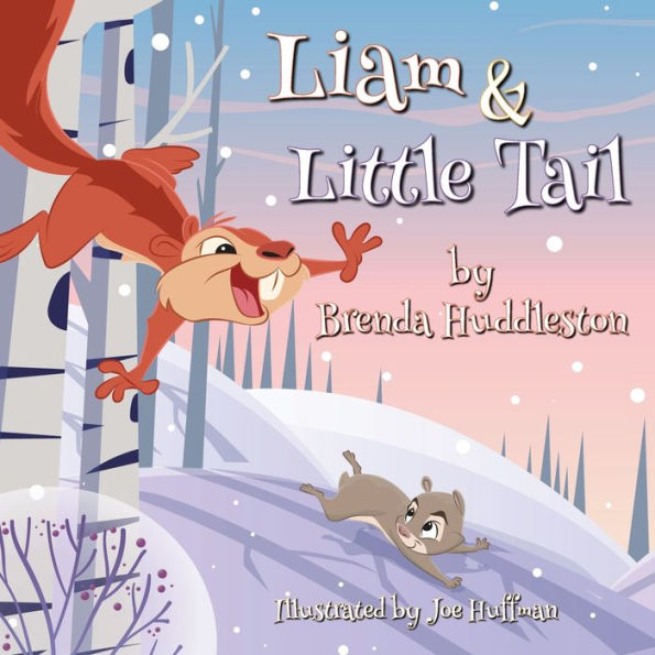 Liam & Little Tail: Adventures of the Squirrel Friends