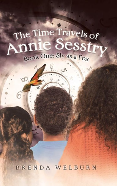 The Time Travels of Annie Sesstry: Sly As A Fox