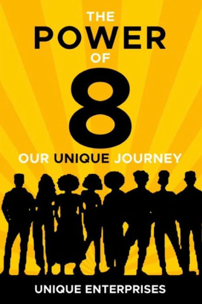 The POWER of 8: Our Unique Journey