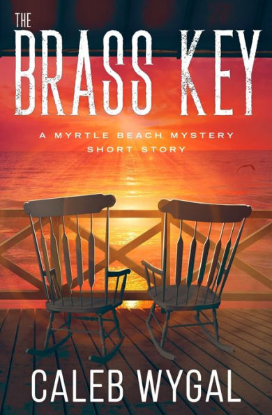 The Brass Key: A Myrtle Beach Mystery Book 0.5