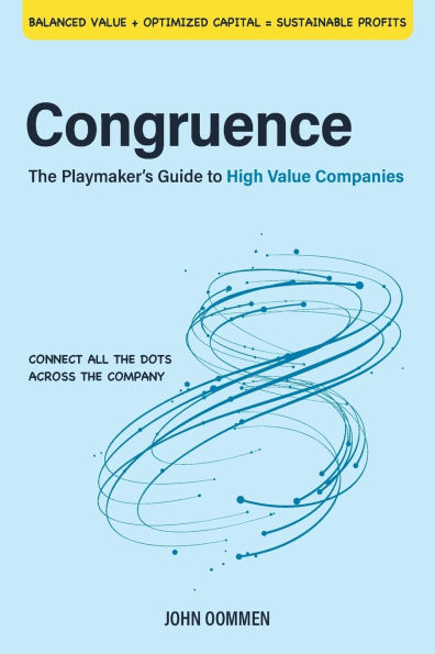 Congruence: The Playmaker's Guide to High Value Companies