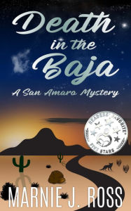 Title: Death in the Baja, Author: Marnie J Ross