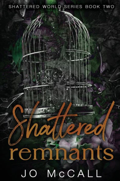 Shattered Remnants (Special Edition): Shattered World Series BK: 2