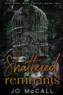 Shattered Remnants (Special Edition): Shattered World Series BK: 2