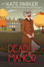 Deadly Manor (Deadly Series #10)