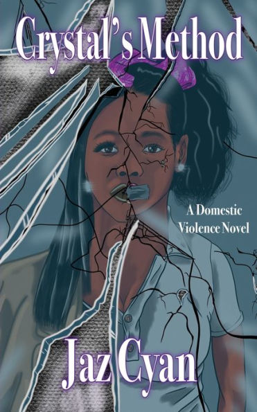 Crystal's Method: A Domestic Violence Novel