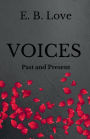 Voices: Past and Present