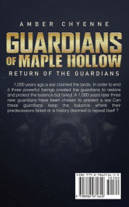 Title: Guardians Of Maple Hollow: Return Of The Guardians, Author: Amber C Kallansrud