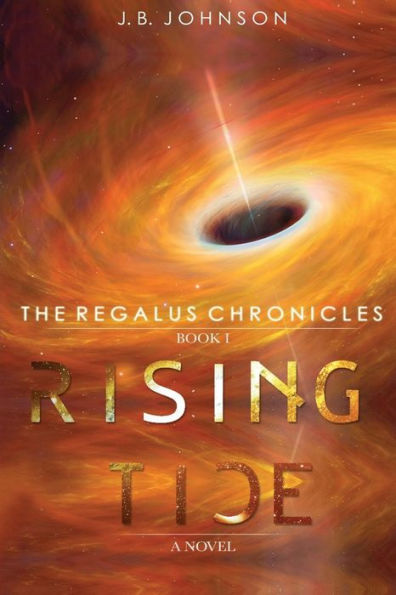 The Regalus Chronicles: Rising Tide