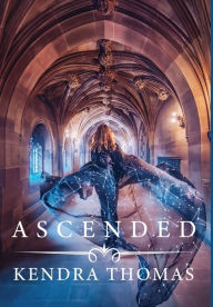 Title: Ascended, Author: Kendra H Thomas