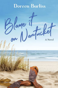 Download books as pdf for free Blame It On Nantucket English version  9798986109565 by Doreen Burliss, Sara Oestreich