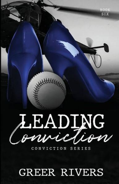 Leading Conviction: A Security Firm Romantic Suspense (Conviction Series Book Six)