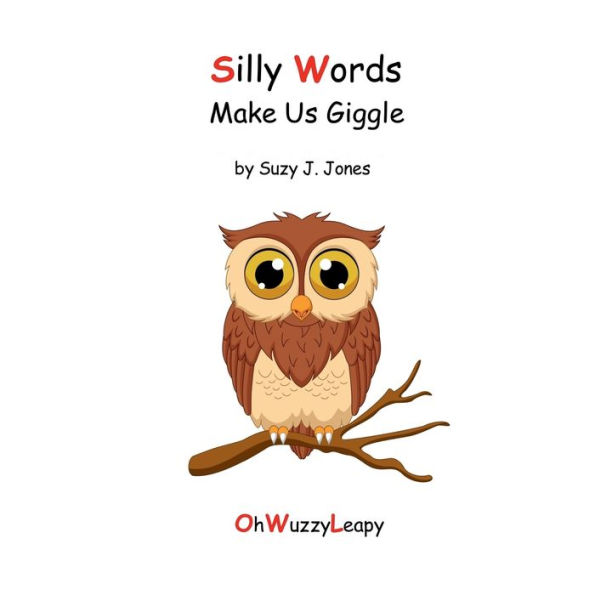 Silly Words Make Us Giggle