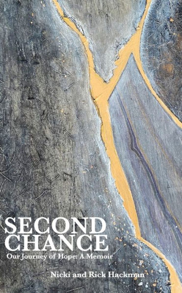 Second Chance: Our Journey of Hope: A Memoir