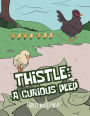 Thistle: A Curious Peep