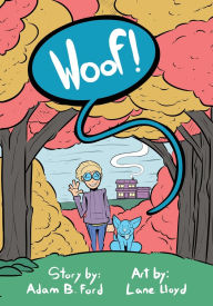 Pdf free download ebooks Woof! 9798986152295 by Adam B Ford, Lane Lloyd FB2 DJVU MOBI