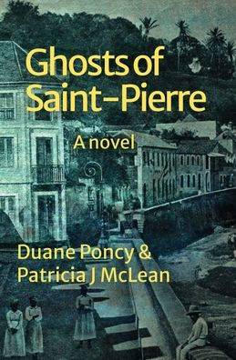 Ghosts of Saint-Pierre