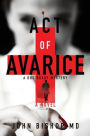 Act of Avarice