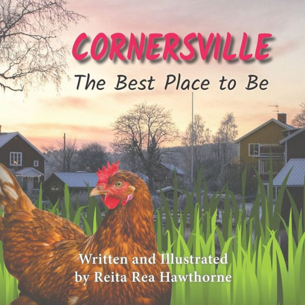 Cornersville: The Best Place to Be