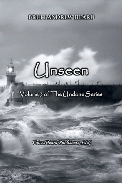 Unseen: Volume 3 of The Undone Series