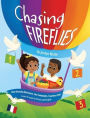 Chasing Fireflies