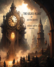 Title: The Gilded Heart, Author: Auctor Ignotus