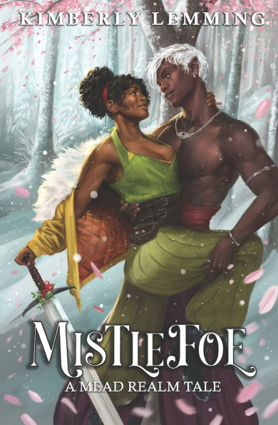 Mistlefoe: A Mead Realm Tale: Mead Mishaps 1.5