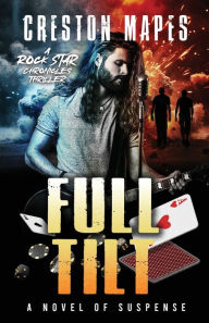 Title: Full Tilt, Author: Creston Mapes