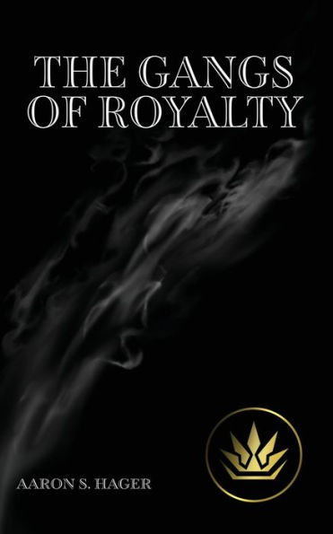 The Gangs of Royalty