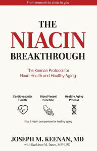 Title: The Niacin Breakthrough, Author: Joseph M Keenan