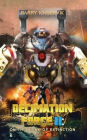 Decimation Force II: On the Brink of Extinction