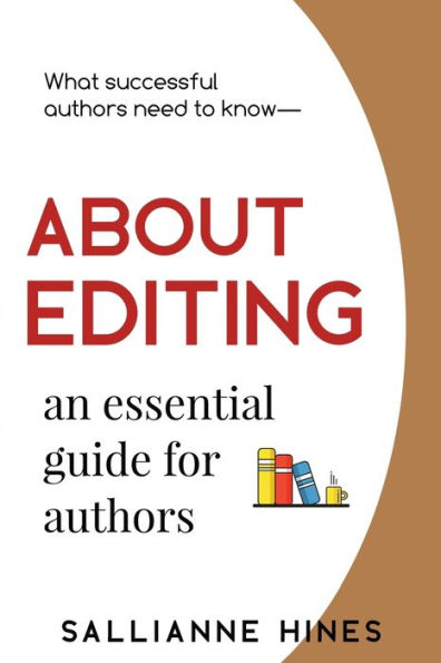 About Editing: an essential guide for authors