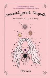 Free book downloads Nourish Your Temple: Self-Love & Care Poetry in English RTF