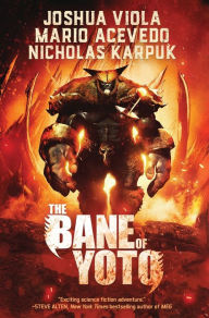 Title: The Bane of Yoto, Author: Joshua Viola
