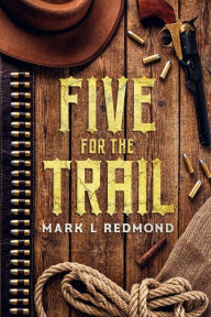 Swedish audiobook free download Five for the Trail 9798986233321  (English literature) by Mark L Redmond, Mark L Redmond