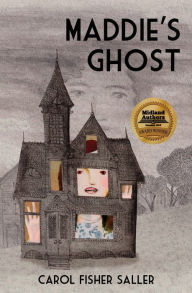 Free downloadable books for nextbook Maddie's Ghost 9798986235349 by CAROL F SALLER, CAROL F SALLER ePub iBook