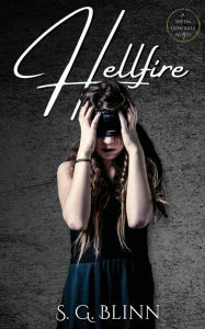 Title: Hellfire, Author: S. G. Blinn