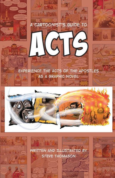 A Cartoonist's Guide to Acts: A Full-Color Graphic Novel