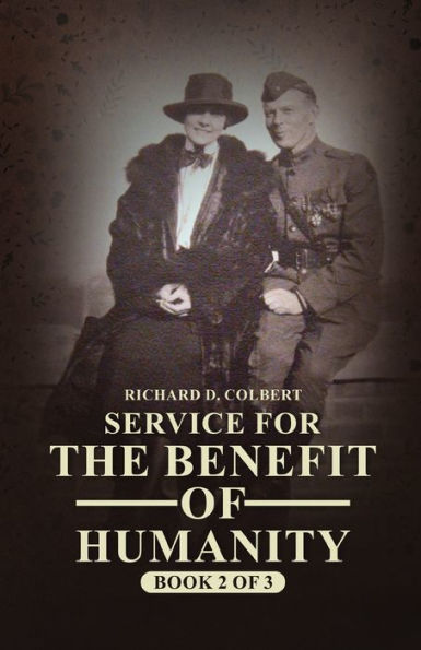 Service for the Benefit of Humanity - Book 2 of 3