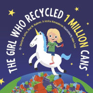 Books pdf for free download The Girl Who Recycled 1 Million Cans (English literature)
