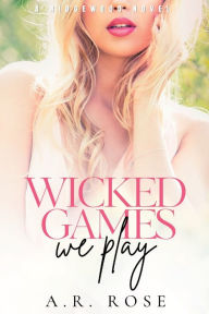 Wicked Games We Play