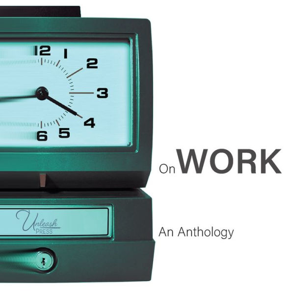 On Work: an anthology